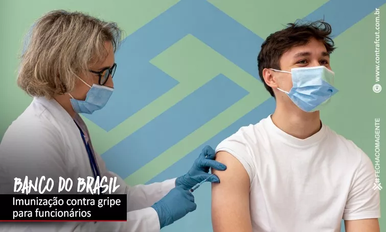 Banco do Brasil inicia campanha de vacinação dos funcionários