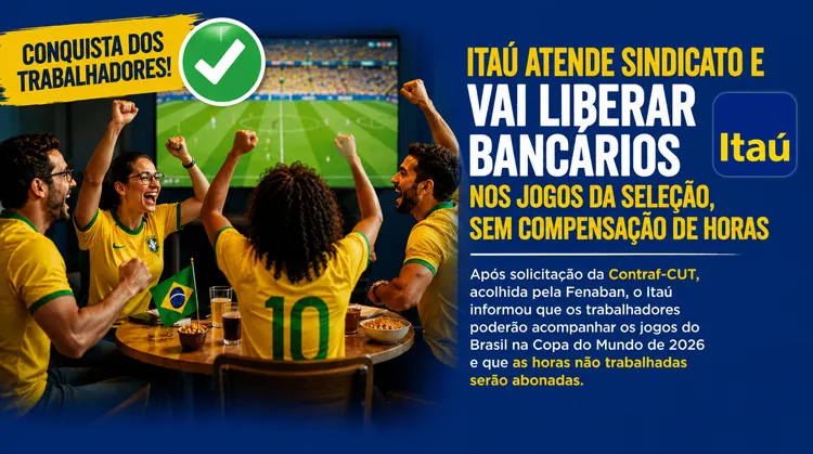 Itaú abona horas e garante liberação dos bancários durante jogos da Seleção Brasileira